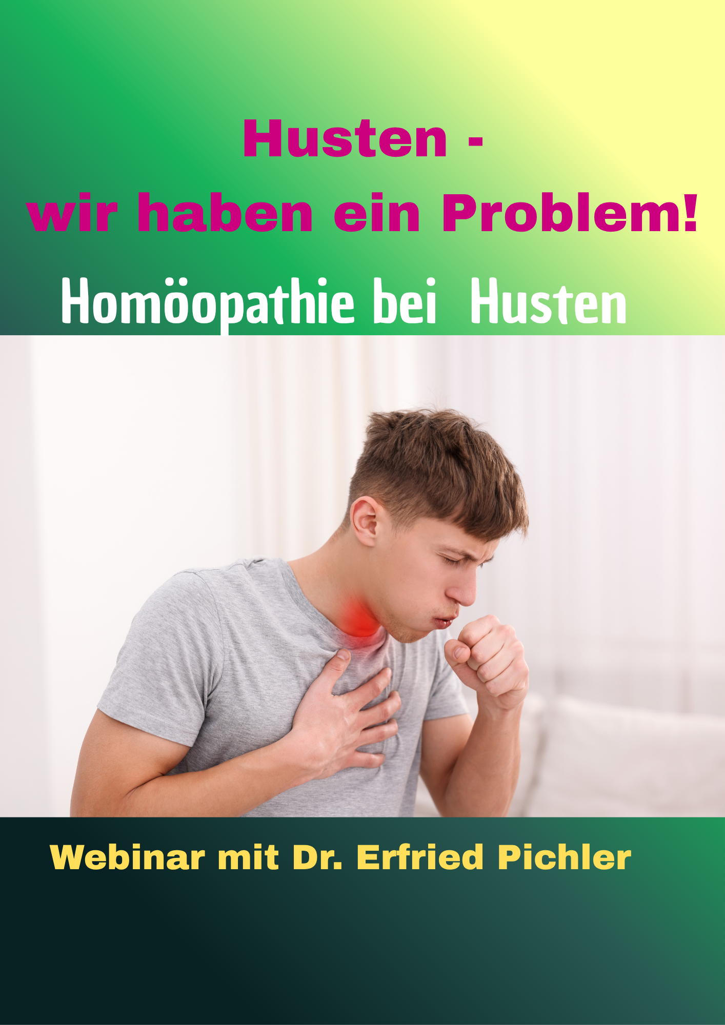 Husten – wir haben ein Problem! Webinar von Dr. Erfried Pichler