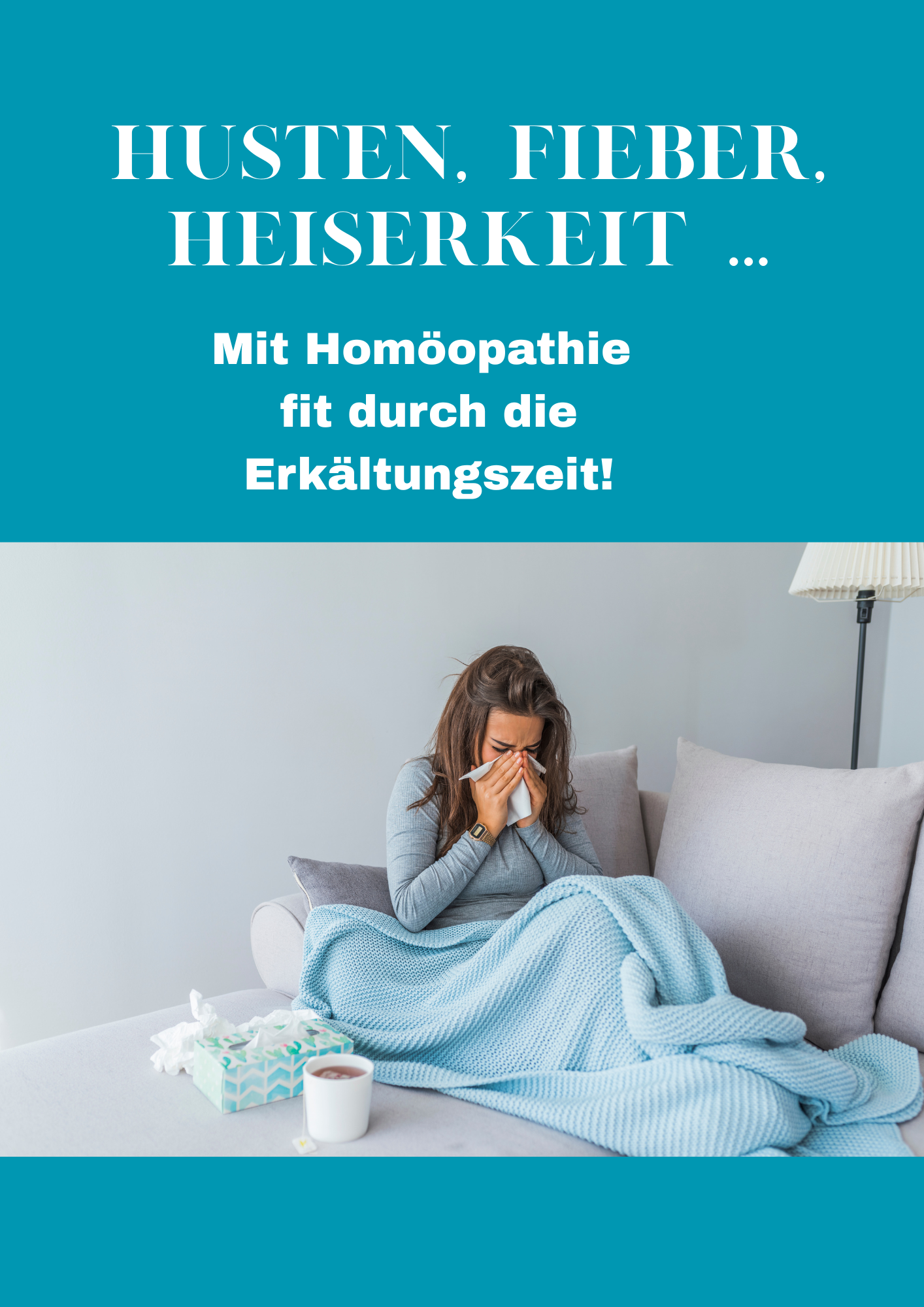 Schnupfen, Fieber, Heiserkeit – mit Homöopathie fit durch die Erkältungszeit (Webinar)